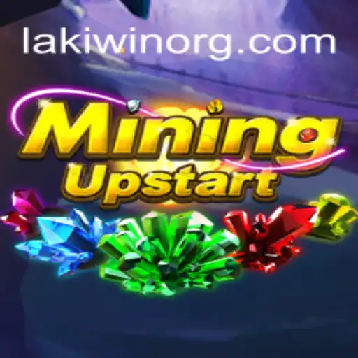 Unveiling the Thrilling World of MiningUpstart with LakiWin